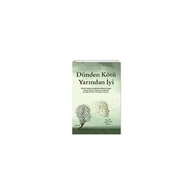 Dünden Kötü Yarından İyi Hayy Kitap