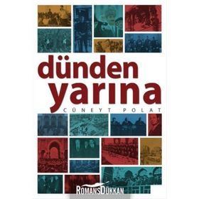 Dünden Yarına -Cüneyt Polat