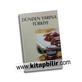 DÜNDEN YARINA TÜRKİYE - ERCÜMEND ÖZKAN