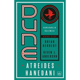DUNE: ATREIDES HANEDANI (HANEDAN 1) - BRIAN HERBERT