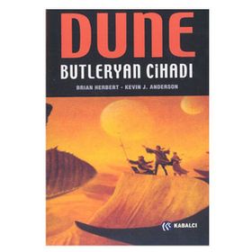 DUNE: BUTLERYAN CİHADI (CIHAT 1) - BRIAN HERBERT;KEVIN J. ANDERSON