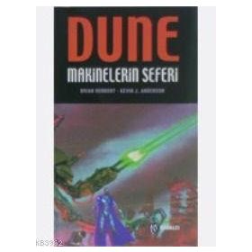 DUNE: MAKINELERIN HAÇLI SEFERI (CIHAT 2) - BRIAN HERBERT;KEVIN J. ANDERSON