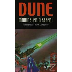 DUNE: MAKINELERIN HAÇLI SEFERI (CIHAT 2) - BRIAN HERBERT;KEVIN J. ANDERSON
