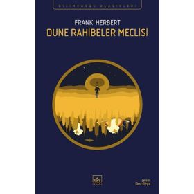 DUNE RAHIBELER MECLISI - FRANK HERBERT