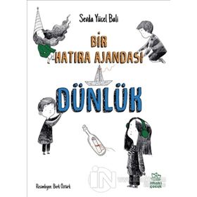 Dünlük - Bir Hatıra Ajandası - Sevda Yücel Bali
