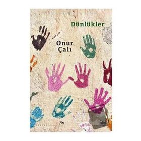 Dünlükler - Onur Çalı