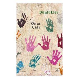 Dünlükler - Onur Çalı