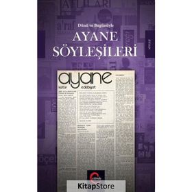 Dünü ve Bugünüyle Ayane Söyleşileri - Ömer Erdoğan