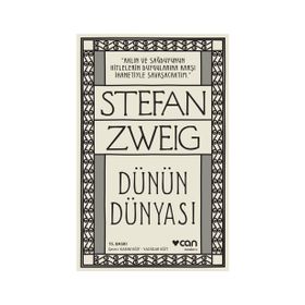 Dünün Dünyası - Stefan Zweig