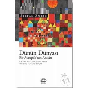 Dünün Dünyası - Stefan Zweig