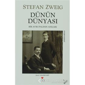 Dünün Dünyası - stephan zweig