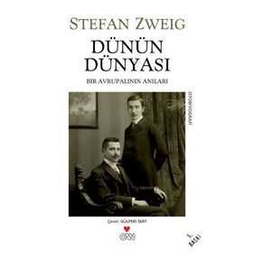 Dünün Dünyası - stephan zweig