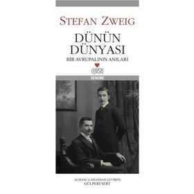 Dünün Dünyası - stephan zweig