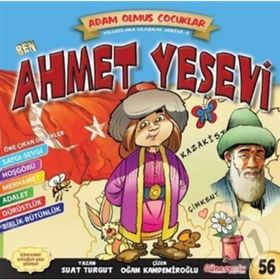 Dünya Adam Olmuş Çocuklar Serisi-56 Ben Ahmet Yesevi- Suat Turgut