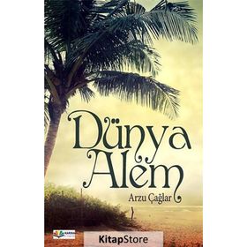 DÜNYA ALEM - ARZU ÇAĞLAR