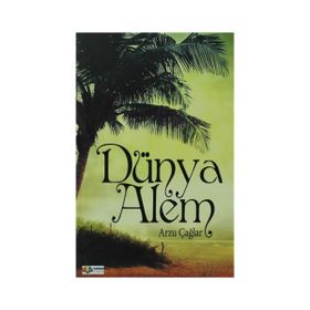 DÜNYA ALEM - ARZU ÇAĞLAR