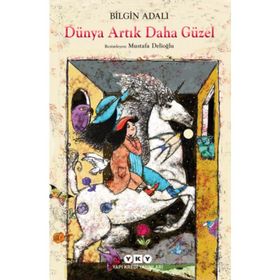 Dünya Artık Daha Güzel - Bilgin Adalı