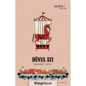Dünya Atı - Ayşegül Genç