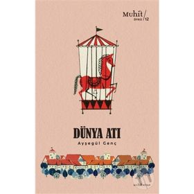 Dünya Atı - Ayşegül Genç