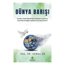 Dünya Barışı - Kemal ER