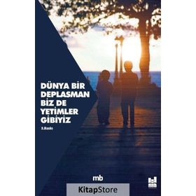 Dünya Bir Deplasman Biz de Yetimler Gibiyiz - Mb
