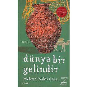 Dünya Bir Gelindir - Mehmet Sabri Genç