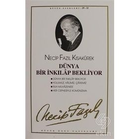 DÜNYA BIR İNKILAP BEKLIYOR (KOD: 26) - NECIP FAZIL KISAKÜREK