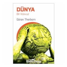 DÜNYA BIR KILAVUZ - GÖRAN THERBORN