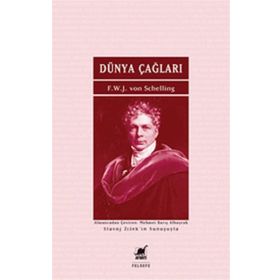 Dünya Çağları - F.W.J. von Schelling - Ayrıntı Yayınları
