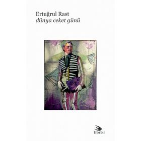Dünya Ceket Günü - Ertuğrul Rast