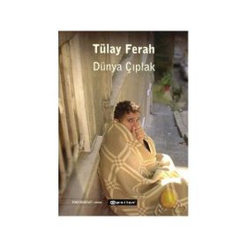 Dünya Çıplak - Tülay Ferah