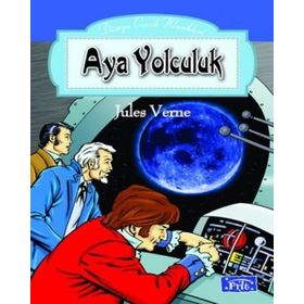 DÜNYA ÇOCUK KLASIKLERI DIZISI AY'A YOLCULUK - JULES VERNE