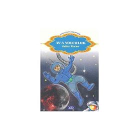 DÜNYA ÇOCUK KLASIKLERI DIZISI AY'A YOLCULUK - JULES VERNE