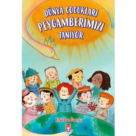 Dünya Çocukları Peygamberimizi Tanıyor - Nurdan Damla