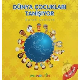DÜNYA ÇOCUKLARI TANIŞIYOR - BURAK ŞENTÜRK