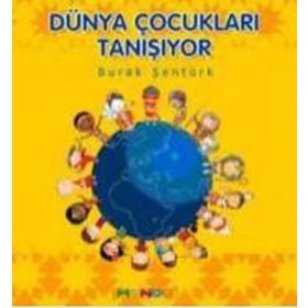 DÜNYA ÇOCUKLARI TANIŞIYOR - BURAK ŞENTÜRK