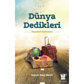 Dünya Dedikleri - Davut Gazi Benli