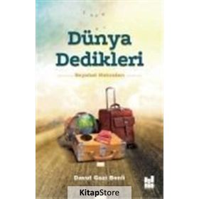 Dünya Dedikleri - Davut Gazi Benli