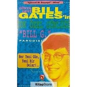 DÜNYA DEVI BILL GATES'IN ÇOK ÖZEL GÜNLÜĞÜ BILL G. PARODISI HER YENI BIR GÜN, YENI BIR DOLAR!... - BILL GATES