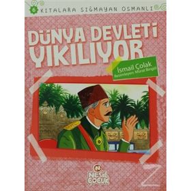 Dünya Devleti Yıkılıyor Kıtalara Sığmayan Osmanlı 6 - İsmail Çolak