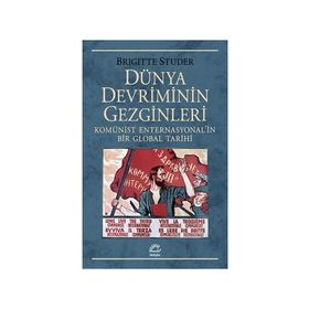 Dünya Devriminin Gezginleri - Brigitte Studer