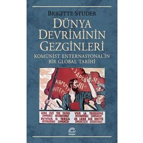 Dünya Devriminin Gezginleri - Brigitte Studer