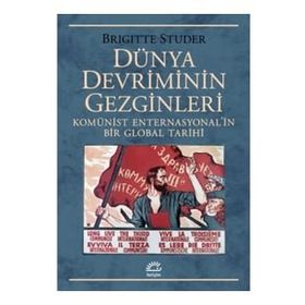 Dünya Devriminin Gezginleri - Brigitte Studer