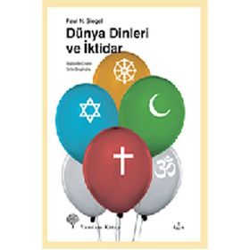 DÜNYA DINLERI VE İKTIDAR - PAUL N. SIEGEL