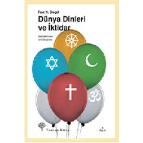 DÜNYA DINLERI VE İKTIDAR - PAUL N. SIEGEL