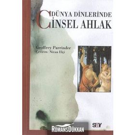 DÜNYA DINLERINDE AHLAK - MUSTAFA KÖYLÜ