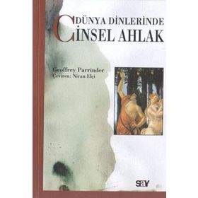 DÜNYA DINLERINDE AHLAK - MUSTAFA KÖYLÜ