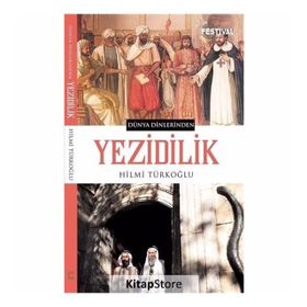 Dünya Dinlerinden Yezidilik - Hilmi Türkoğlu
