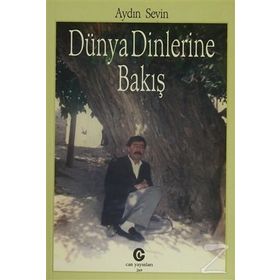 DÜNYA DINLERINE BAKIŞ - AYDIN SEVIN