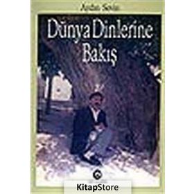 DÜNYA DINLERINE BAKIŞ - AYDIN SEVIN
